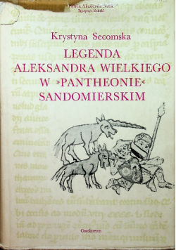 Legenda Aleksandra Wielkiego w pantheonie sandomierskim