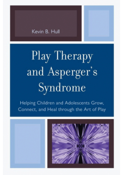Play Therapy and Asperger's Syndrome