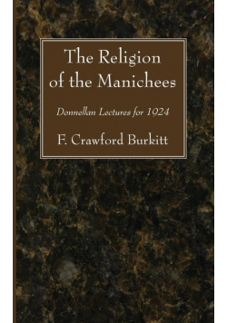 The Religion of the Manichees