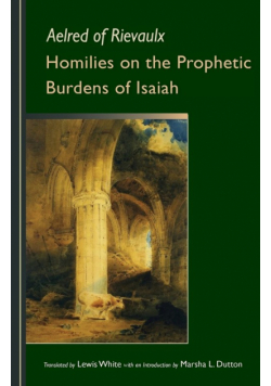 Homilies on the Prophetic Burdens of Isaiah