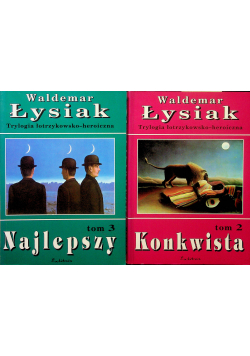 Trylogia łotrzykowsko-heroiczna tom 2 i 3