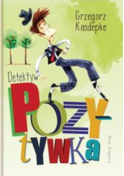 Kasdepke Grzegorz -Detektyw Pozytywka