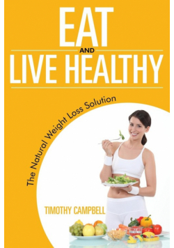 Eat and Live Healthy