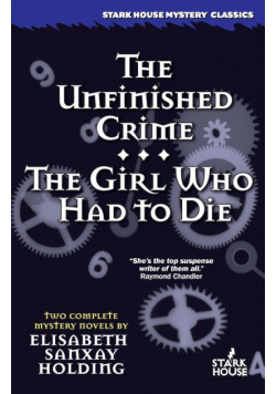 The Unfinished Crime / The Girl Who Had to Die