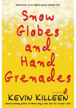 Snow Globes and Hand Grenades