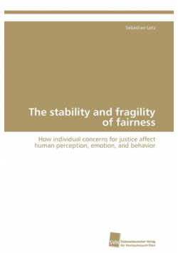 The stability and fragility of fairness