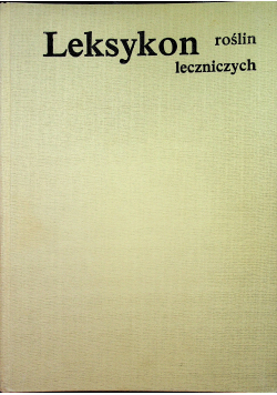 Leksykon roślin leczniczych