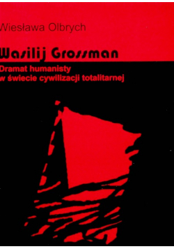 Dramat humanisty w świecie cywilizacji totalitarnej