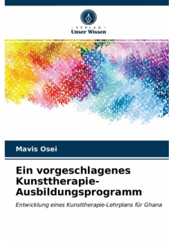 Ein vorgeschlagenes Kunsttherapie-Ausbildungsprogramm