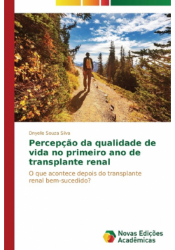 Percepção da qualidade de vida no primeiro ano de transplante renal