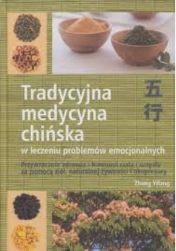 Tradycyjna medycyna chińska w leczeniu problemów emocjonalnych