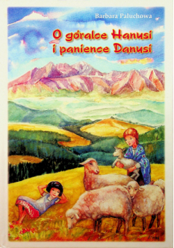 O góralce Hanusi i panience Danusi