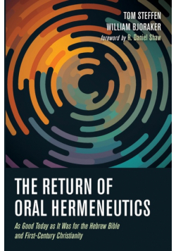 The Return of Oral Hermeneutics
