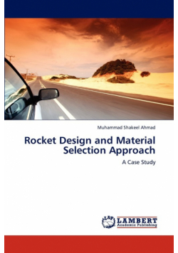 Rocket Design and Material Selection Approach