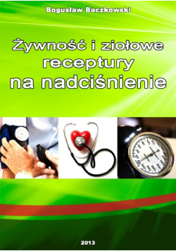 Żywność i ziołowe receptury na nadciśnienie