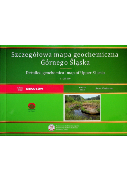 Szczegółowa mapa geochemiczna Górnego Śląska