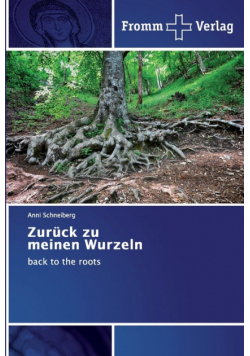Zurück zu meinen Wurzeln