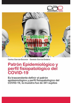 Patrón Epidemiológico y perfil fisiopatológico del COVID-19