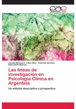 Las lineas de investigación en Psicología Clinica en Argentina