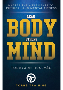 Lean Body, Strong Mind