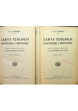 Zarys teologji ascetycznej i mistycznej 1928 r tom 1 i 2