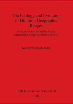 The Ecology and Evolution of Hominin Geographic Ranges