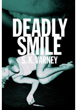 Deadly Smile