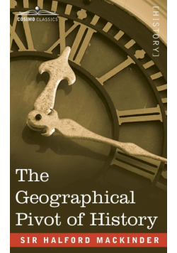 The Geographical Pivot of History