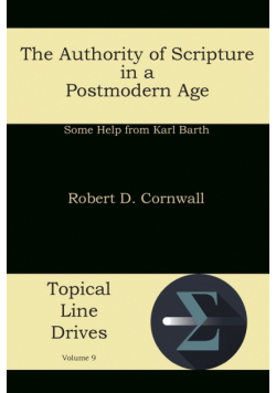 The Authority of Scripture in a Postmodern Age
