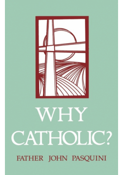Why Catholic?