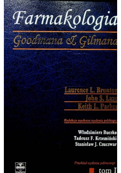 Farmakologia Goodmana Gilmana tom 1