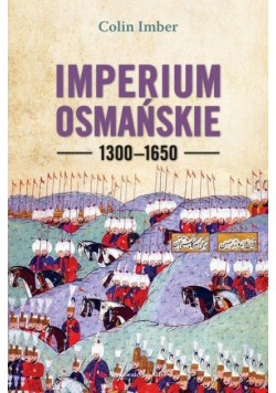 Imperium Osmańskie 1300-1650 w.2022