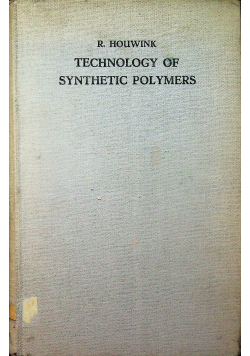 Technology of synthetic polymers 1947 r.