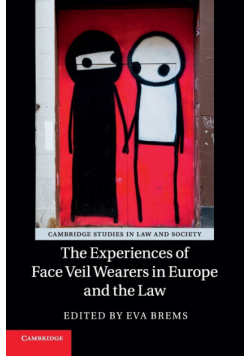 The Experiences of Face Veil Wearers in Europe and the Law
