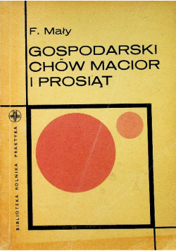 Gospodarski chów macior i prosiąt