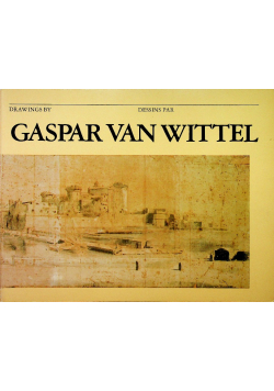 Drawings by Gaspar Van Wittel