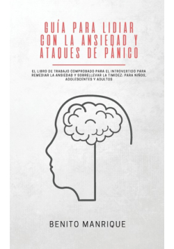 Guía para lidiar con la ansiedad y ataques de pánico