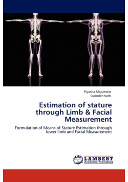 Estimation of stature through Limb & Facial Measurement