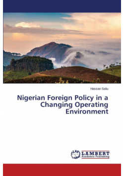 Nigerian Foreign Policy in a Changing Operating Environment