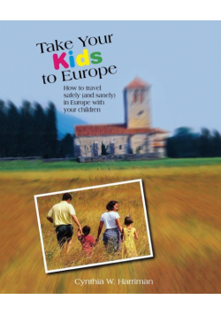 Take Your Kids to Europe