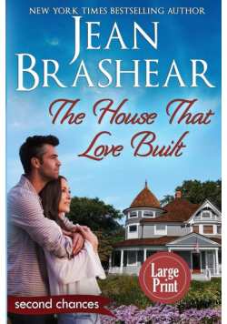 The House That Love Built (Large Print Edition)