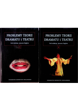 Problemy teorii dramatu i teatru Tom 1 i 2