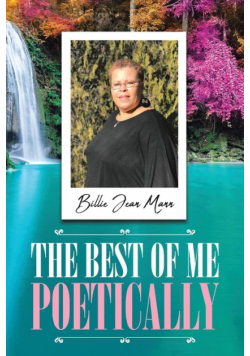 The Best of Me Poetically