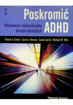 Poskromić ADHD Podręcznik terapeuty