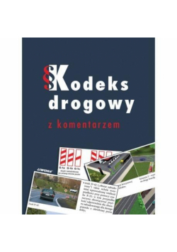 Kodeks drogowy z komentarzem