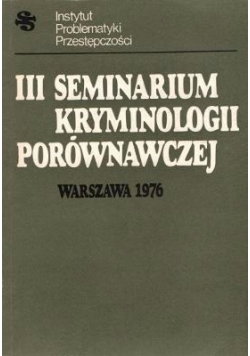 III seminarium kryminologii porównawczej