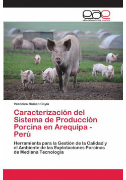 Caracterización del Sistema de Producción Porcina en Arequipa - Perú