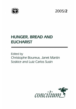 Concilium 2005/2 Hunger, Bread and Eucharist