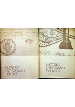 Historia Dyplomacji Polskiej Tom II i III