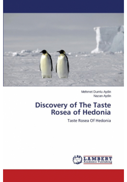 Discovery of The Taste Rosea of Hedonia